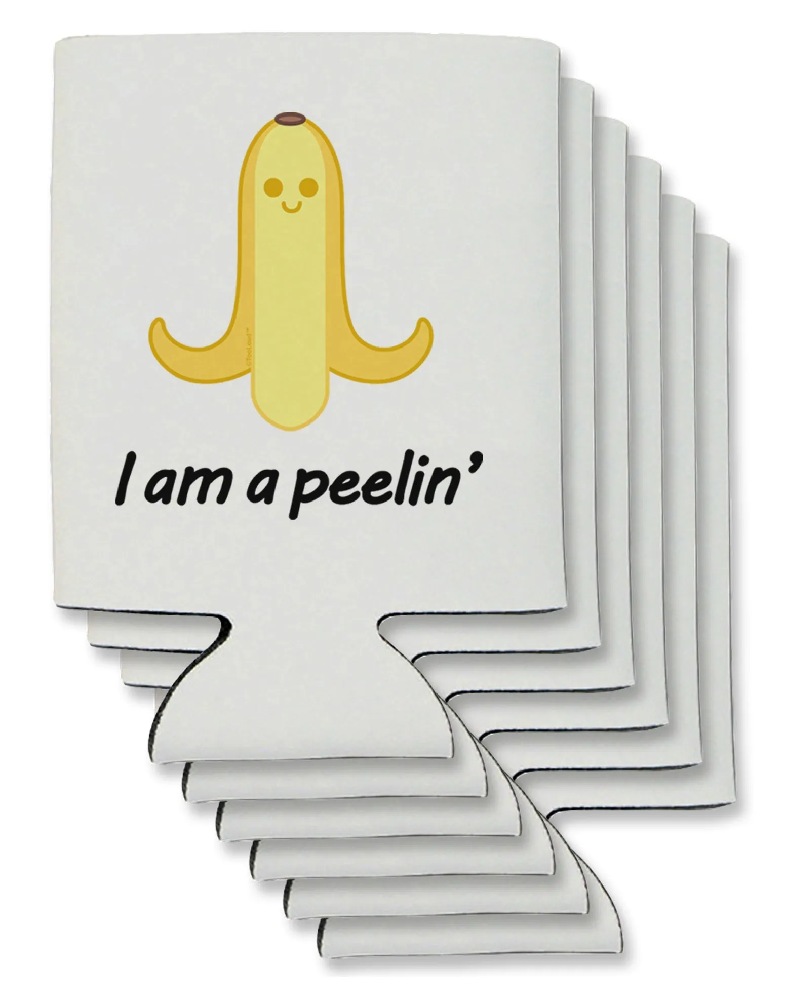 Banana - I am a Peelin Can / Bottle Insulator Coolers