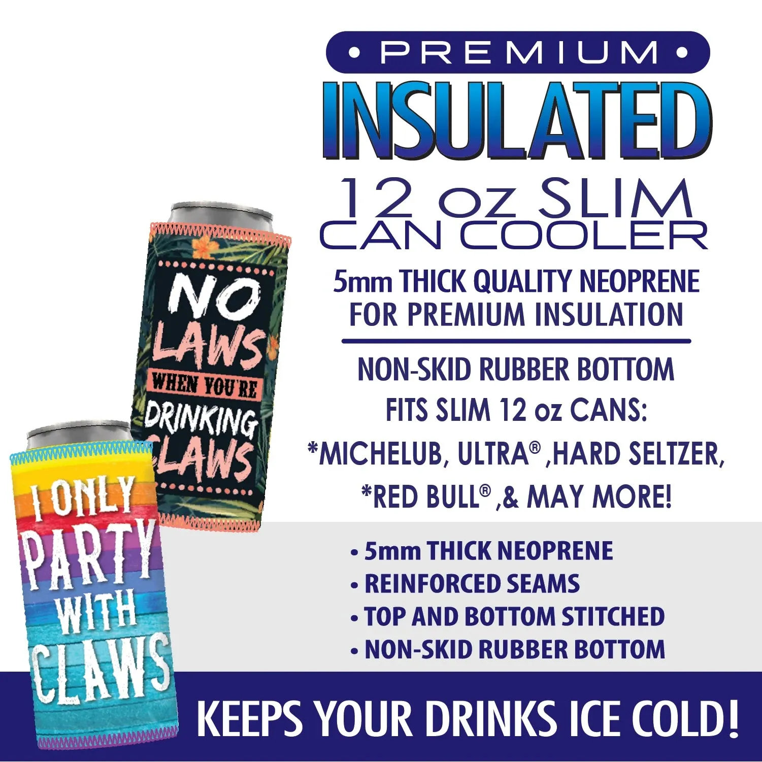 Neoprene Slim Can Cooler - 6 Pieces Per Retail Ready Display 26582